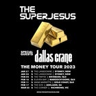 The Superjesus - The Money Tour - Show #2