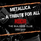 Metallica Tribute at The Builders Club Dee Why