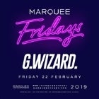 Marquee Fridays - G-Wizard