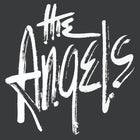 The Angels - pre sale sold out LIMITED TICKETS AVAILABLE ON THE DOOR!