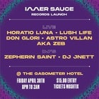 Inner Sauce Volume 1 Launch ft. Horatio Luna, Lush Life + more
