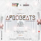 Afrobeats All White Party 2023