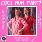 COOL MUM PARTY 