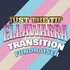 Just The Tip - Ellawarra Transition Fundraiser