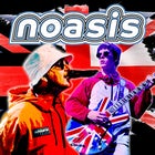 NOASIS World No1 tribute to the mighty OASIS. + The Splints