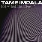 On Repeat: Tame Impala Night - ADL 