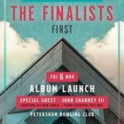 The Finalists (album launch) + John Sharkey III (single launch)