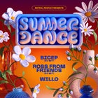 Summer Dance with Bicep / Ross From Friends / Willo 