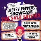 CHERRY POPPERS SHOWCASE - THE SOLO EDITION