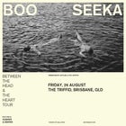 BOO SEEKA – Between The Head & The Heart Album Tour