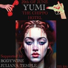 YUMI ‘Better With Out You’ Ep launch with Supports Bodywire & Juliana Temple