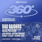 Friction 360° ft The Bag Raiders (Dj Set) & Alex Preston 