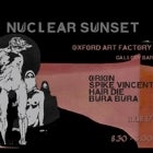 NUCLEAR SUNSET ft. Orion + Spike Vincent + Hair Die + Bura Bura