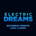 Electric Dreams- RNB, Hip-Hop, Afro & Latin- 2 Rooms!