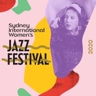 Sydney International Women's Jazz Festival Presents: Elana Stone Band