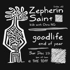 Goodlife End Of Year with Zepherin Saint [Tribe, UK] + Chris NG