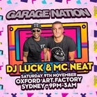 GARAGE NATION present DJ LUCK & MC NEAT