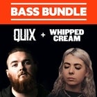 BASS BUNDLE: QUIX + WHIPPED CREAM