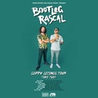 Bootleg Rascal – Sloppy Seconds Tour