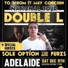 Double L "To Whom It May Concern" Aus Tour 