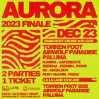 Aurora 2023 Finale ft. Torren Foot & Airwolf Paradise - Saturday 23rd December - New Farm Park River Hub
