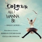 THE SKELETON COLLECTIVE "All I Wanna Be"  Single Launch