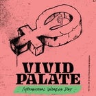Vivid Palate: An International Women's Day Gig w/ Megafauna // Sweetie // Meadowhip