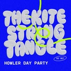 The Kite String Tangle [Dj Set] (Howler Day Party) FREE EVENT