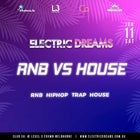 Electric Dreams - RnB Vs House - Jun 11 2022 @ Co Nightclub Crown Level 3