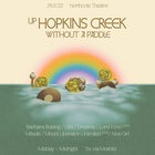 UP HOPKINS CREEK WITHOUT A PADDLE