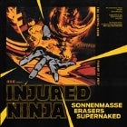 Injured Ninja · Sonnenmasse · Erasers · Supernaked