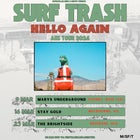 Surf Trash ‘Hello Again’ Tour