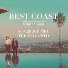 BEST COAST WITH VERY SPECIAL GUESTS TOTALLY MILD