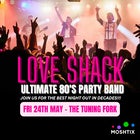 Love Shack 80’s Party