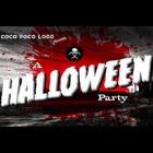 Coco Poco Loco present - A Halloween Party
