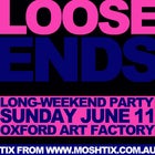 Loose Ends June Long-Weekend Party