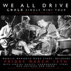 We All Drive 'Chalk' Single Launch