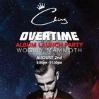 Cking 'OVERTIME' Album Launch Party