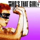 Who's That Girl? A Night dedicated to Eurythmics & Annie Lennox