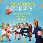 On Repeat: Glee Party
