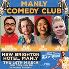 Manly Comedy Club - Opening Night! w/ Daniel Muggleton, He Huang, Julia Wilson & Billy Darcy