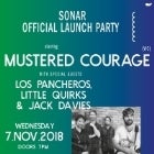 SONAR Room & MUSTERED COURAGE - "We Played With Fire" Album Launch