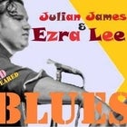Sugarland Blues presents Julian James n Ezra Lee
