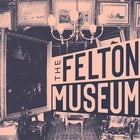 THE FELTON MUSEUM (SAT 9 NOV  2019)