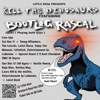 Kill the Dinosaurs  - ft Bootleg Rascal + Young Offenders, Laitsi Diesa, The Lizards, Littlefish,DJ Osyris, Lilac Cove, Nathan May
