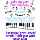 Barayagal Choir & Nardi Simpson + Stiff Gins + Sound Circle