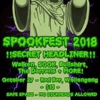 SPOOKFest 2018 ft. WALKEN, SOOK, Bullshirt, The Darrans + more!