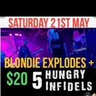 Blondie Explodes + 5 Hungry Infidels					