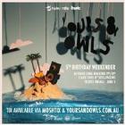 Yours & Owls - Music & Arts - Festival Weekender