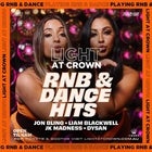 LIGHT AT CROWN - RNB & DANCE HITS ALL NIGHT